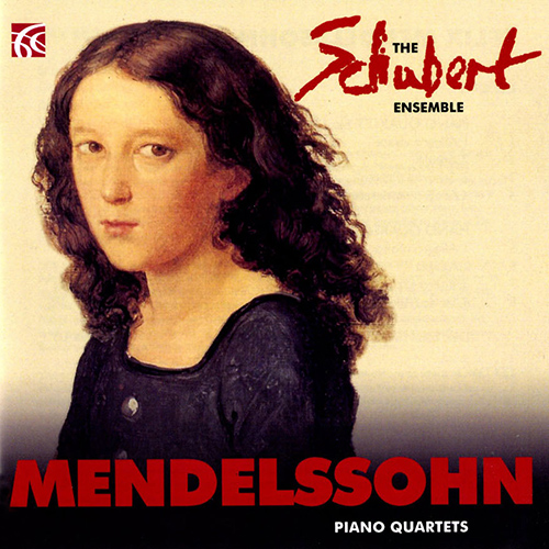 メンデルスゾーン：ピアノ四重奏曲第1番 - 第3番（シューベルト四重奏
