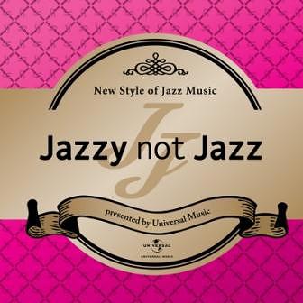 CDJapan : Jazzy Not Jazz V.A. CD Album