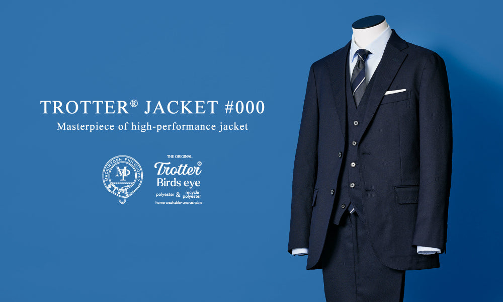 MEN】MASTERPIECE MODEL | TROTTER® JACKET #000｜MACKINTOSH