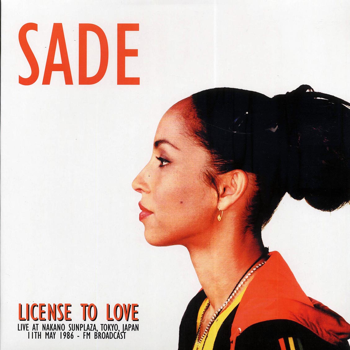 SADE (シャーデー) - License To Love : Live at Nakano Sunplaza