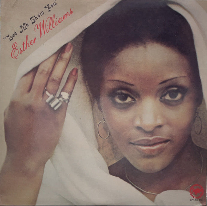ESTHER WILLIAMS / Let Me Show You (inc. Last Night Changed It All