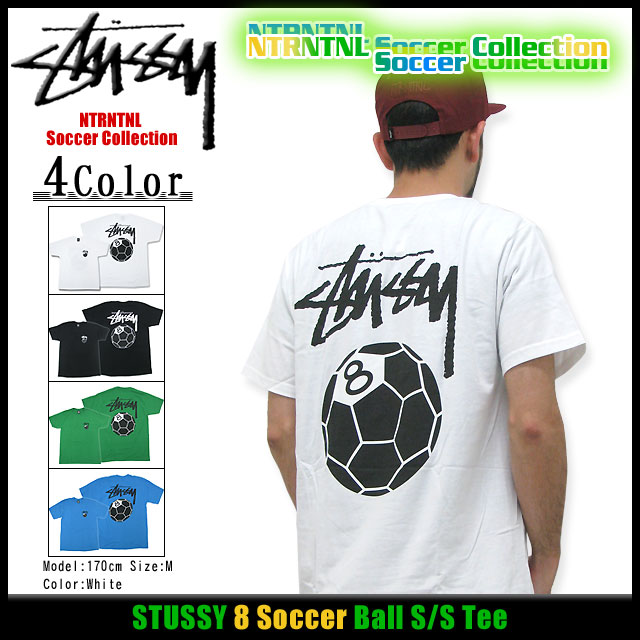 楽天市場】ステューシー STUSSY 8 Soccer Ball Tシャツ 半袖 NTRNTNL