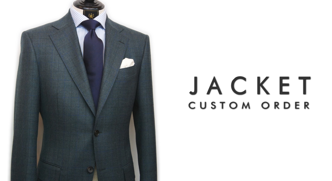 オーダージャケット|TSUSAKA TAILOR|オーダースーツ東京