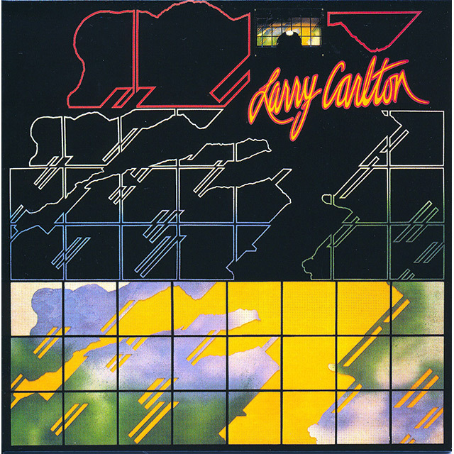 Larry Carlton / ラリー・カールトン「LARRY CARLTON / 夜の彷徨