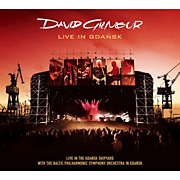 この一枚を聞け！ [LIVE IN GDANSK / DAVID GILMOUR]もう一度、この一