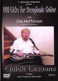 100 Licks for Resophonic Guitar - DVD | Jimmy Heffernan: Dobro