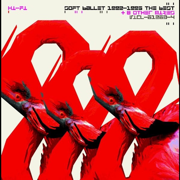 SOFT BALLET | SOFT BALLET 1992-1995 the BEST + 8 OTHER MIXES