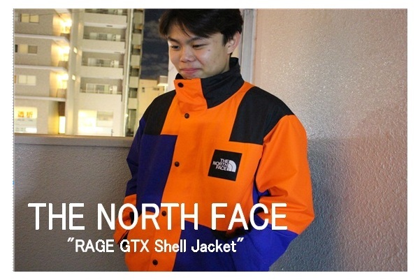 THE NORTH FACE/ザノースフェイス RAGE GTX Shell Jacket入荷