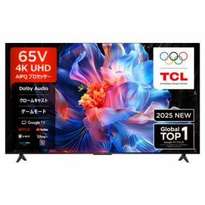 TCL 65P6K 65V型 4K液晶テレビ BS・CS 4Kチューナー内蔵 GoogleTV搭載