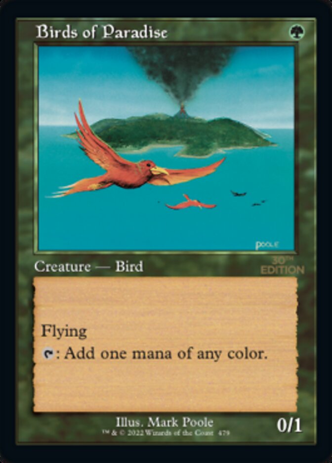 Birds of Paradise · 30th Anniversary Edition (30A) #479 · Scryfall