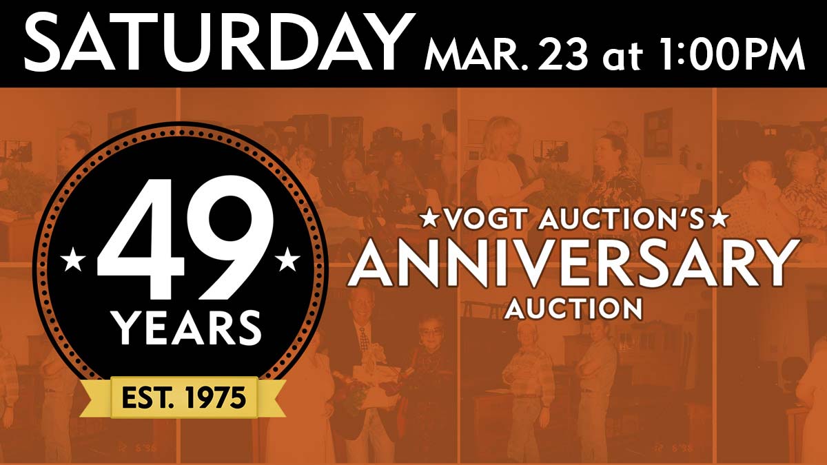 49th Anniversary Auction | Vogt Auction