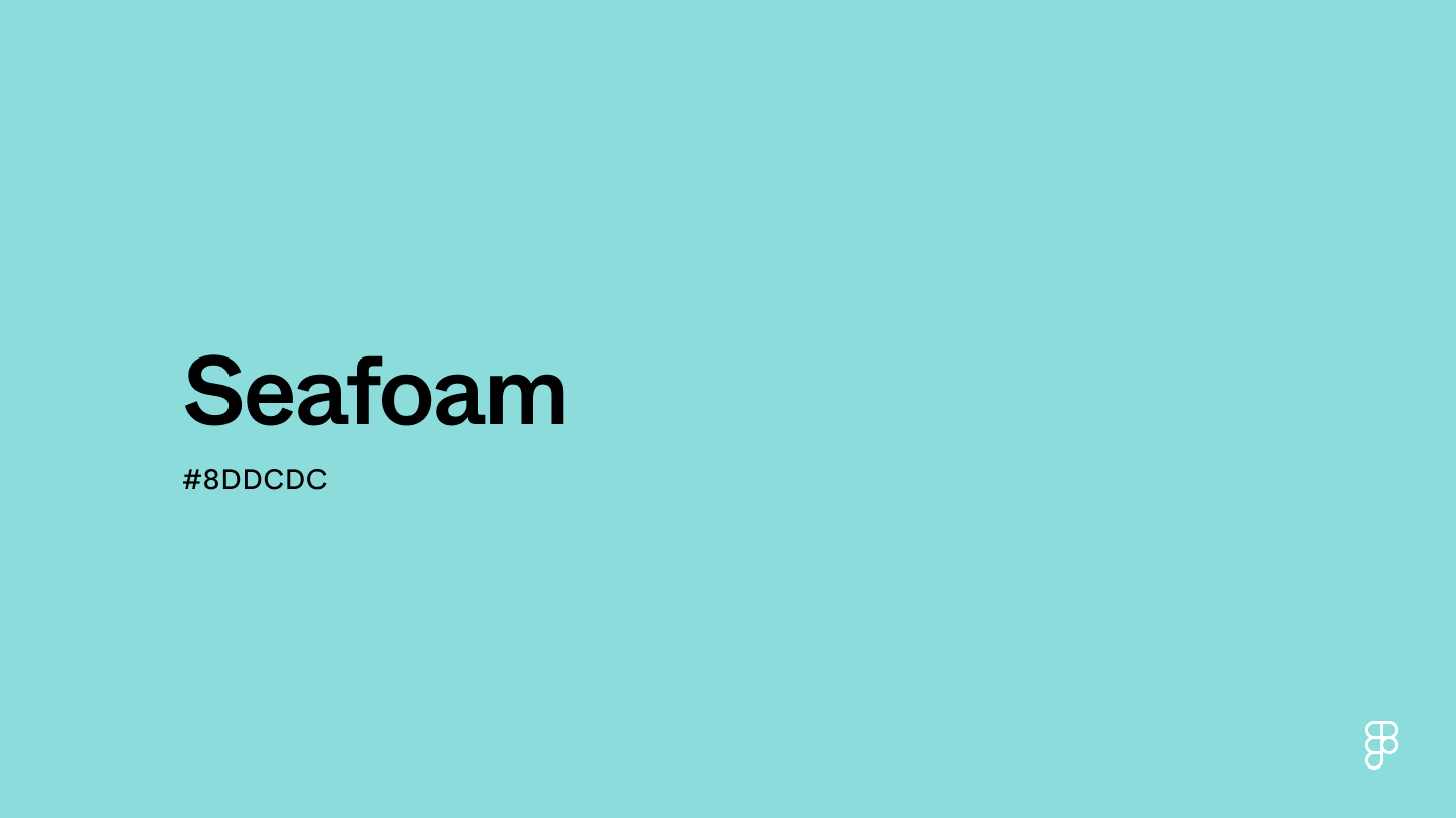 Seafoam Color: Hex Code, Palettes & Meaning | Figma