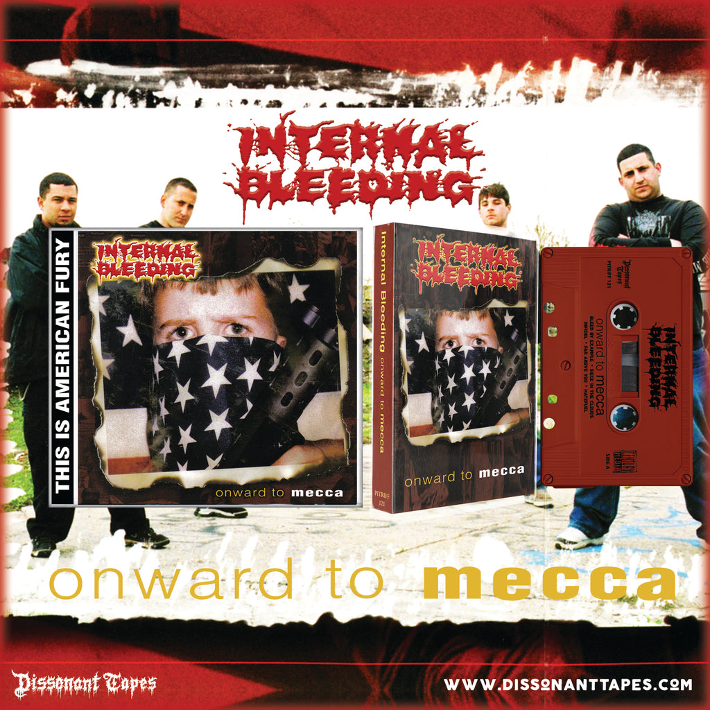 Internal Bleeding - Onward to Mecca (CD/Tape) – Dissonant Tapes