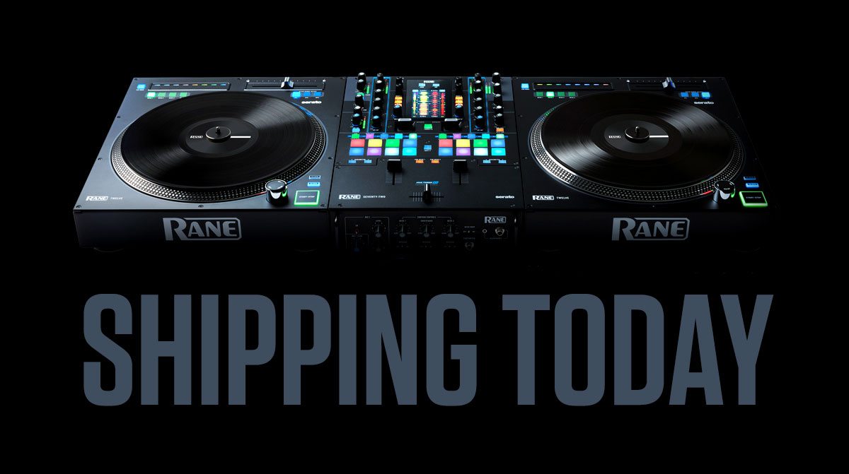 Rane TWELVE and SEVENTY TWO shipping now