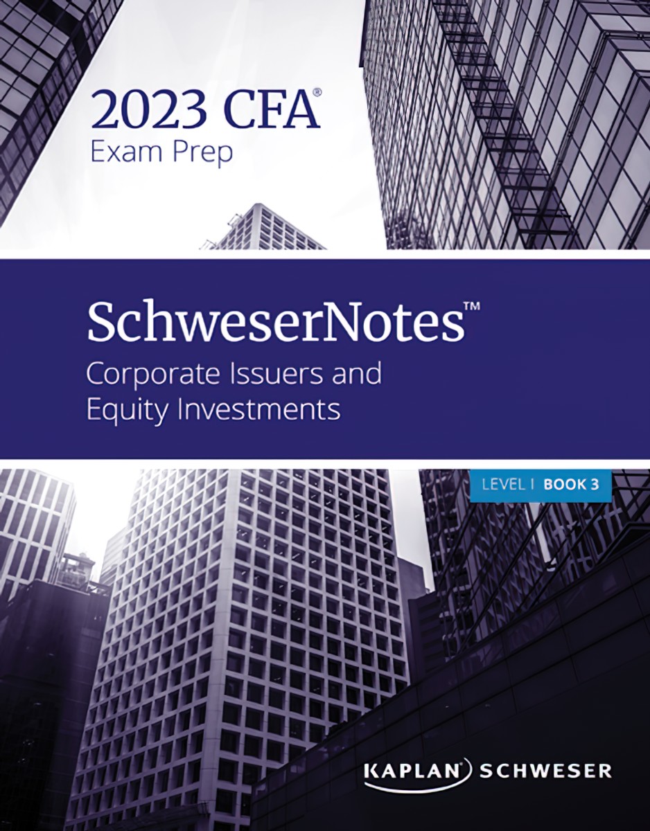 CFA 2023 Level 1 Schweser Notes