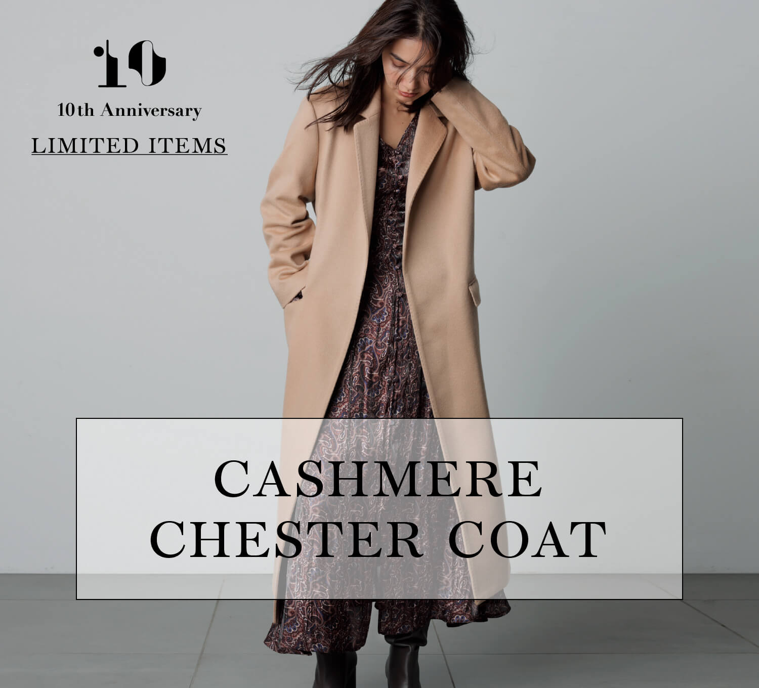 10th ANNIVERSARY LIMITED ITEMS CASHMERE CHESTER COAT │ FRAY I.D