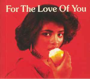 Various – For The Love Of You (Volume 2) | Releases | Discogs