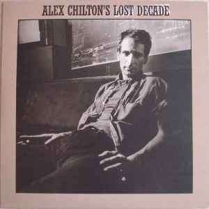 Alex Chilton – Loose Shoes And Tight Pussy – CD (Album), 1999