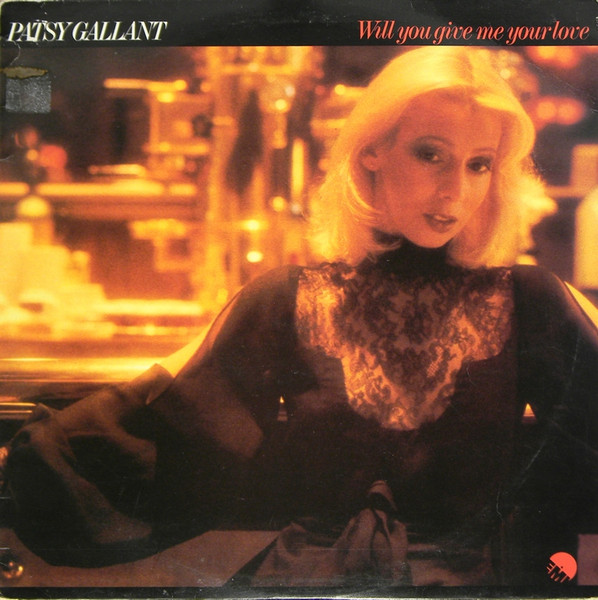 Patsy Gallant – Will You Give Me Your Love – Vinyl (LP, Album