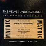 The Velvet Underground – The Complete Matrix Tapes | Releases
