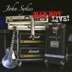 John Sykes – Bad Boy Live! | Releases | Discogs