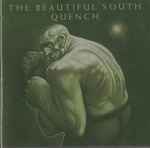 The Beautiful South – Quench | Releases | Discogs