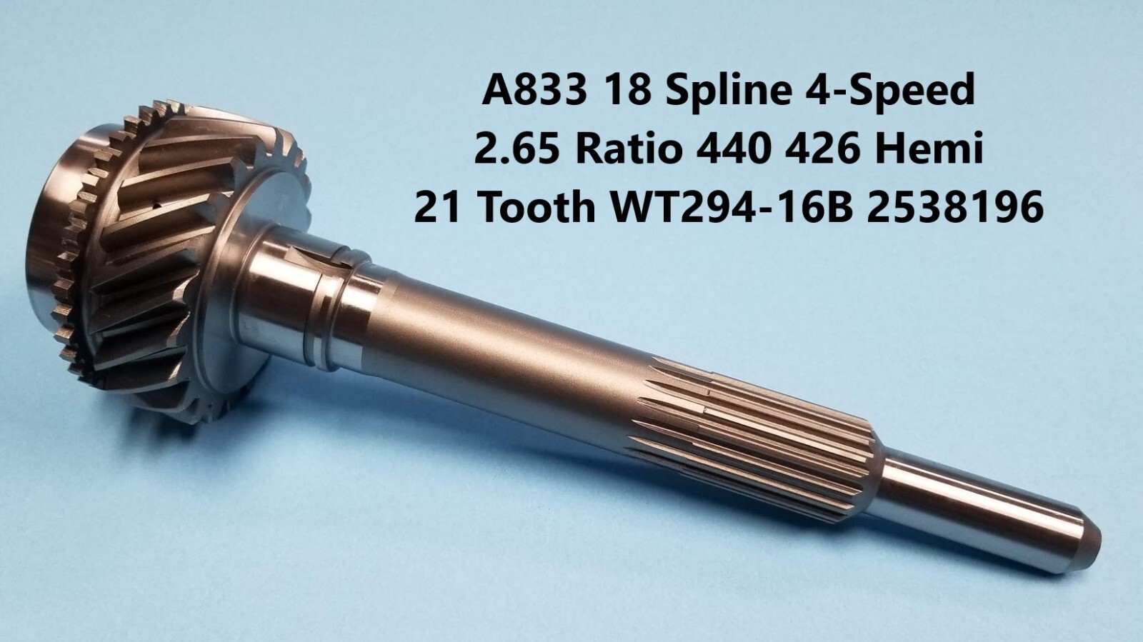 Mopar 440 426 Hemi 18 spline A833 4-speed 2.65 Input shaft 2538196