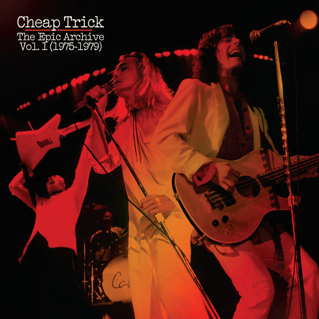 The Epic Archive, Vol. 1 (1975-1979) - Compilation by Cheap Trick