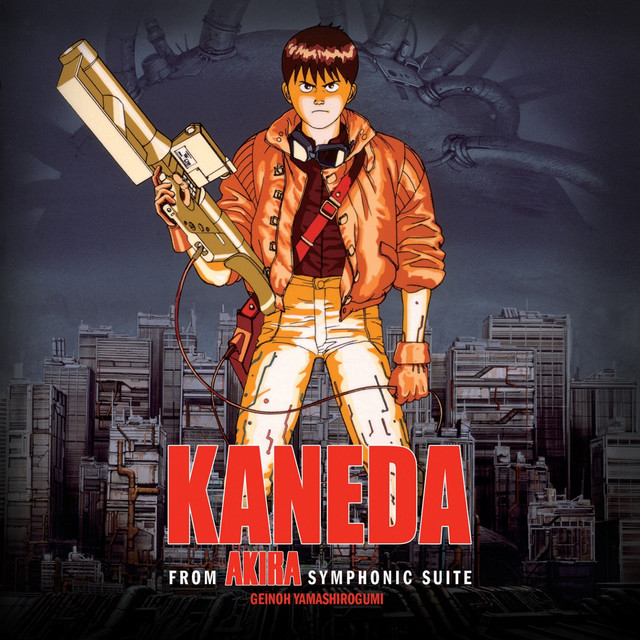 Kaneda (From Akira Symphonic Suite Original Motion Picture