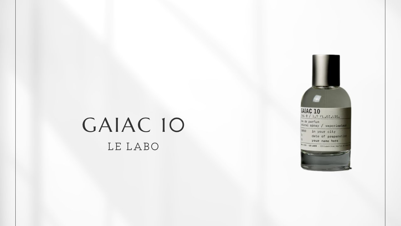 No. 76] Le Labo Gaiac 10 | Tokyo Exclusive, The Secret of
