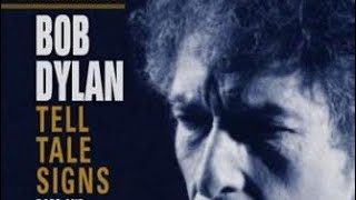 Bob Dylan The Bootleg Series #8 Tell Tales Signs 1989-2006 Review