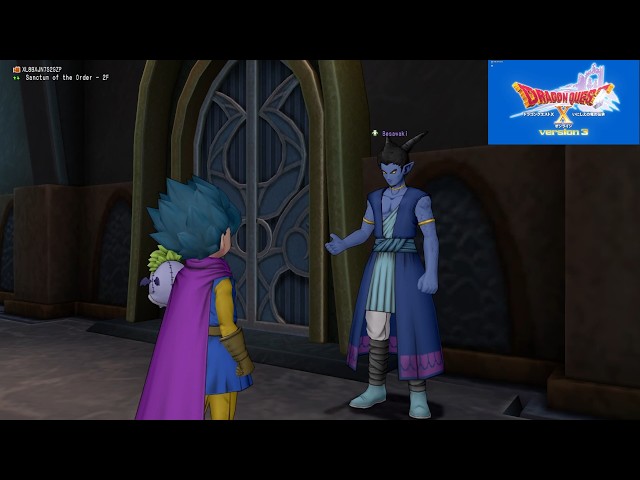 Dragon Quest X with Clarity #269, V3: Sanctum: Until the Day You