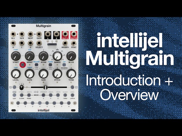 Intellijel Multigrain: Introduction and Overview - YouTube