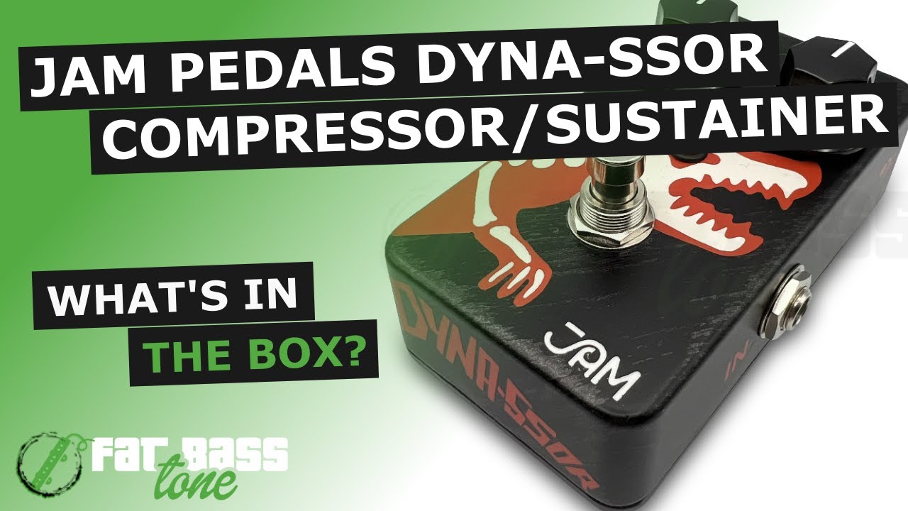 Jam Pedals Dyna-ssoR Bass Compressor Pedal: What's In The Box (A