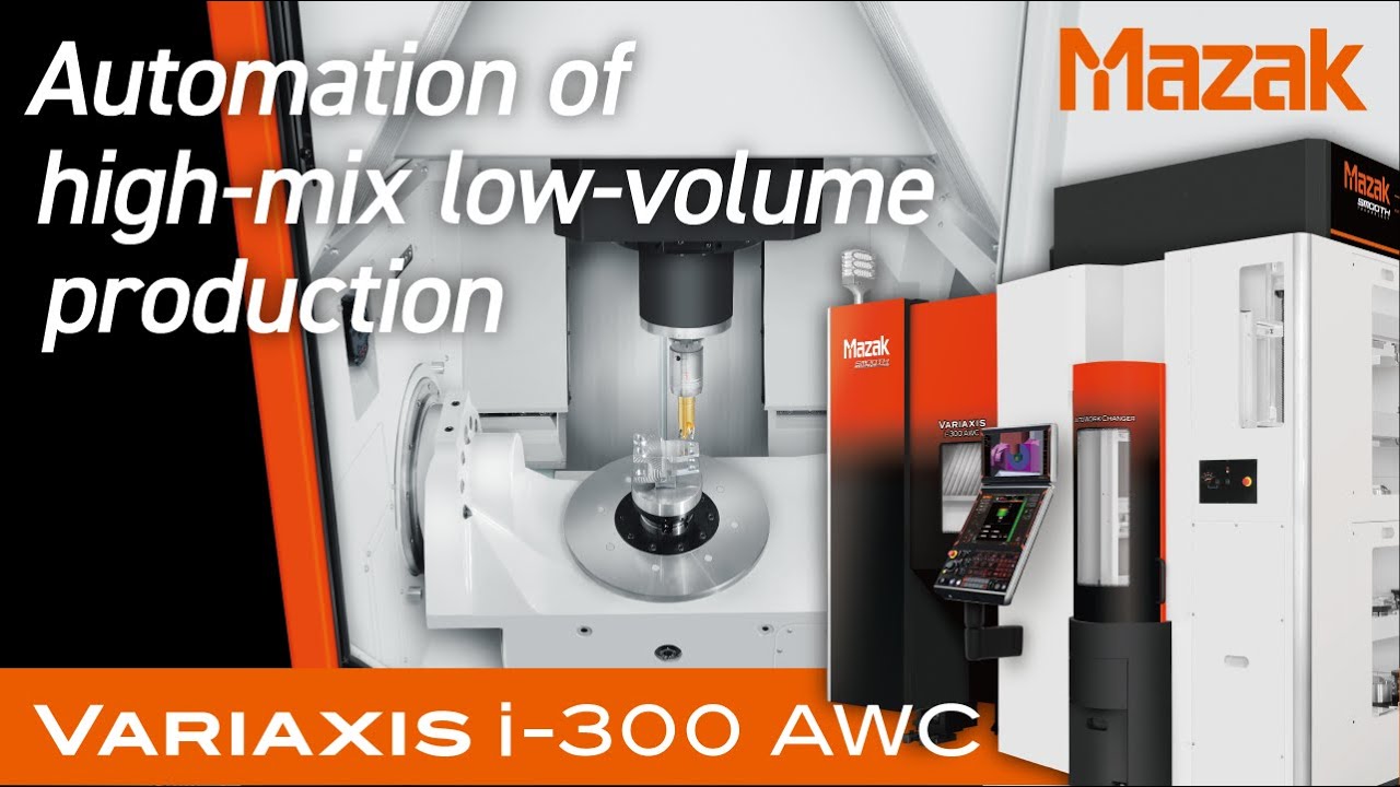 5-axis machining center VARIAXIS i-300 AWC dedicated to the