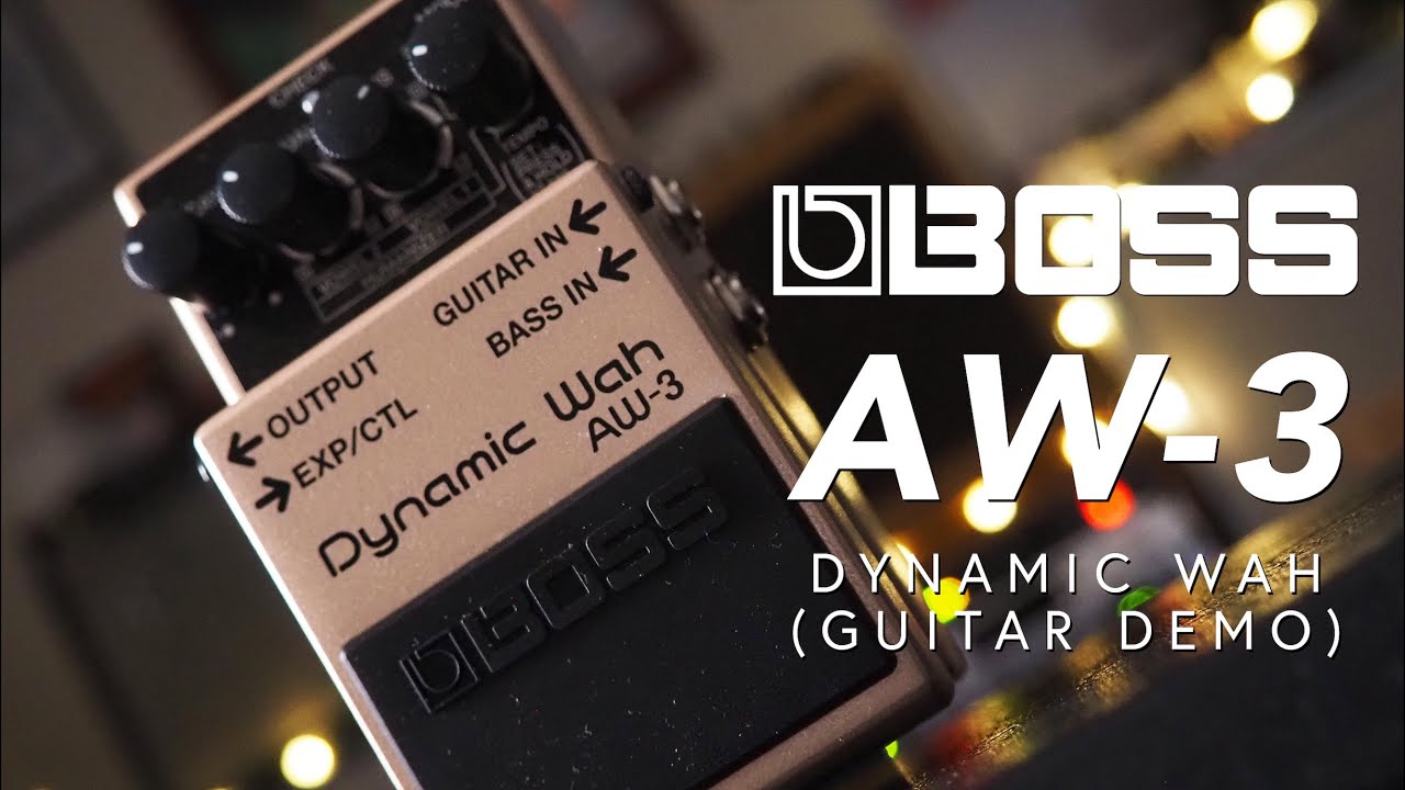 Boss // AW-3 Dynamic Wah (Guitar Demo) - YouTube