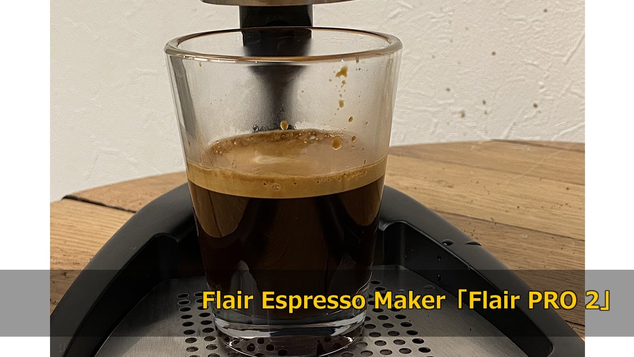 自宅で本格エスプレッソ！Flair Espresso Maker「Flair PRO 2」with