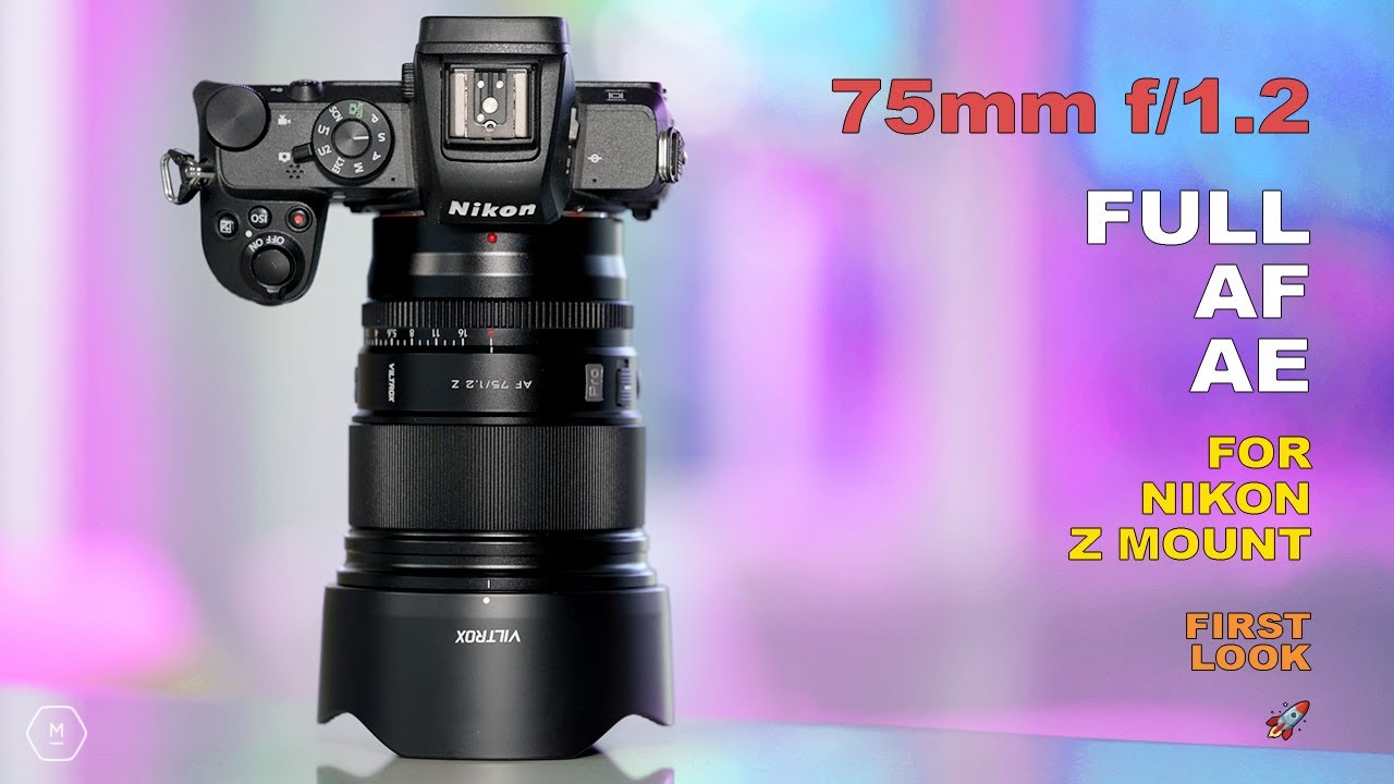 New Z Mount Viltrox AF 75mm F 1.2 PRO Coming Soon | First Look At