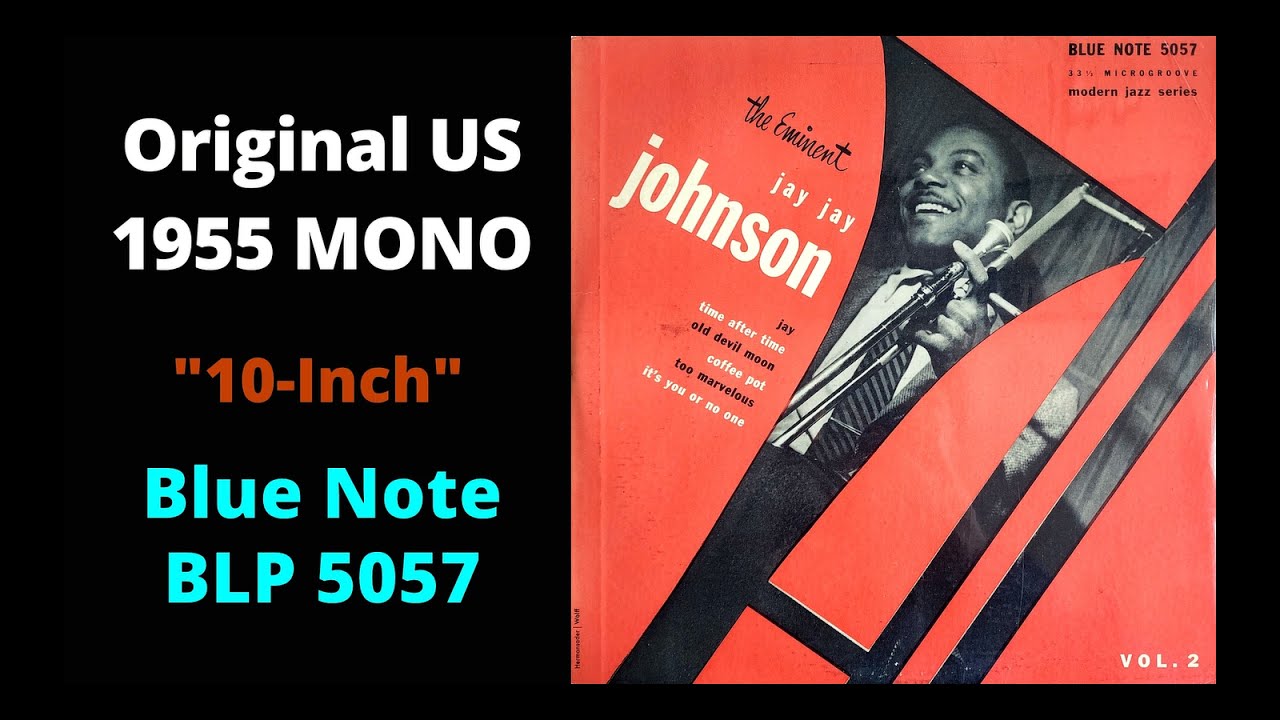 MONO LP] The Eminent Jay Jay Johnson Vol. 2 - YouTube