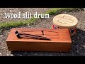 ウッドスリットドラム】wood slit drum - YouTube