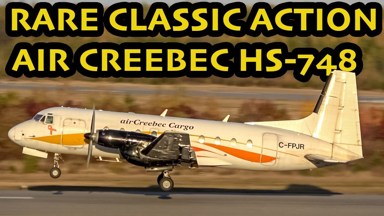 RARE CLASSIC WORKHORSE! Air Creebec Hawker Siddeley HS-748 action