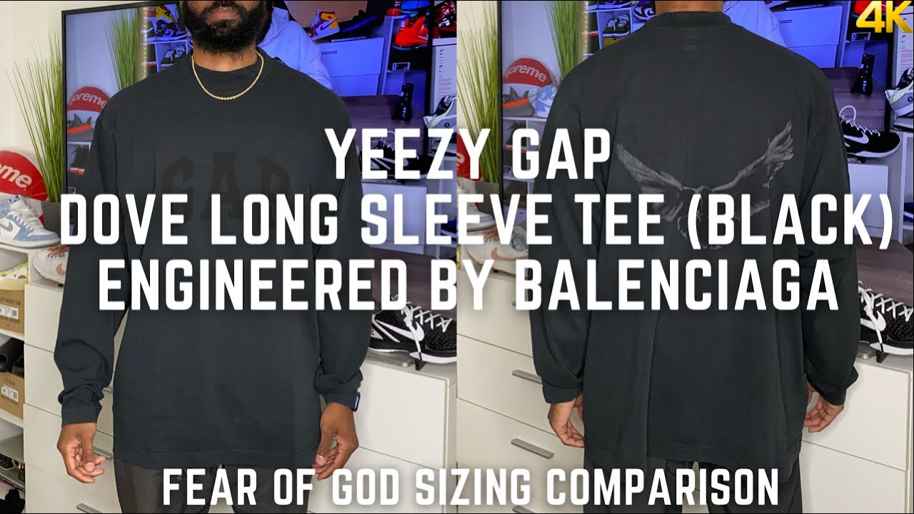 Yeezy Gap Balenciaga Dove Long Sleeve (Black) Sizing + Comparison