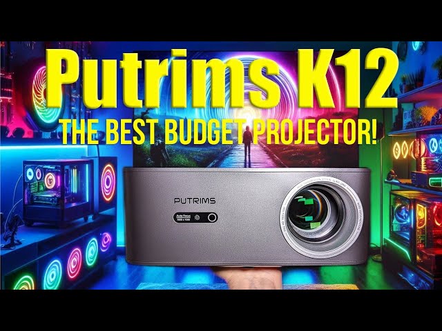 Putrims K12 Review: This is the best projector for movies, and is