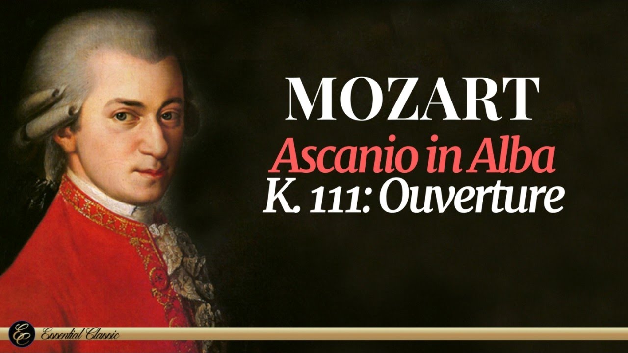 Mozart - Ascanio in Alba, K. 111: Ouverture - YouTube