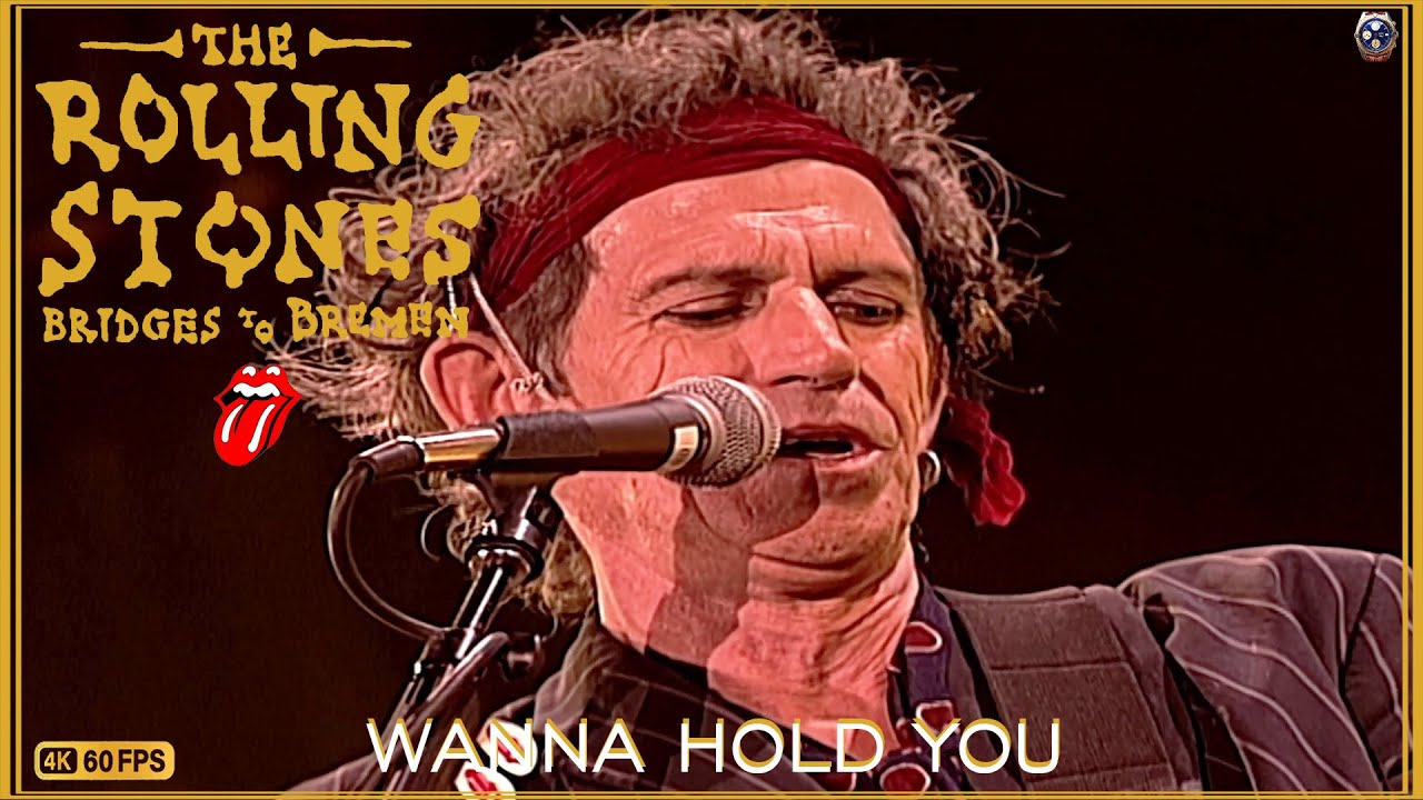 Rolling Stones 4K LIVE - Wanna Hold You [LIVE Bridges To Bremen