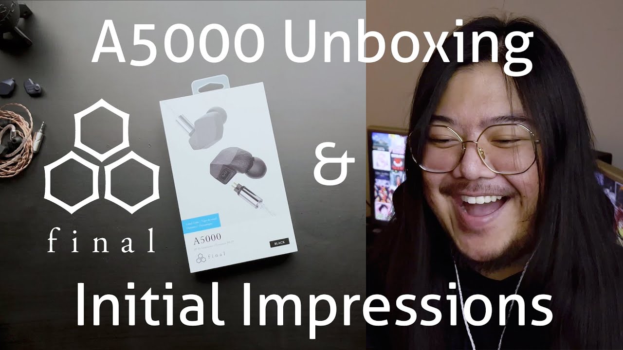 Final Audio A5000 Unboxing and Initial Impressions - YouTube
