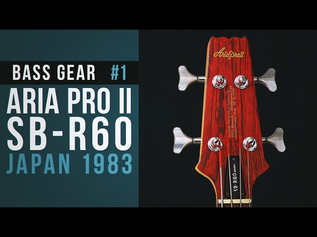Aria Pro II SB-R60 | Bass Gear #1 - YouTube