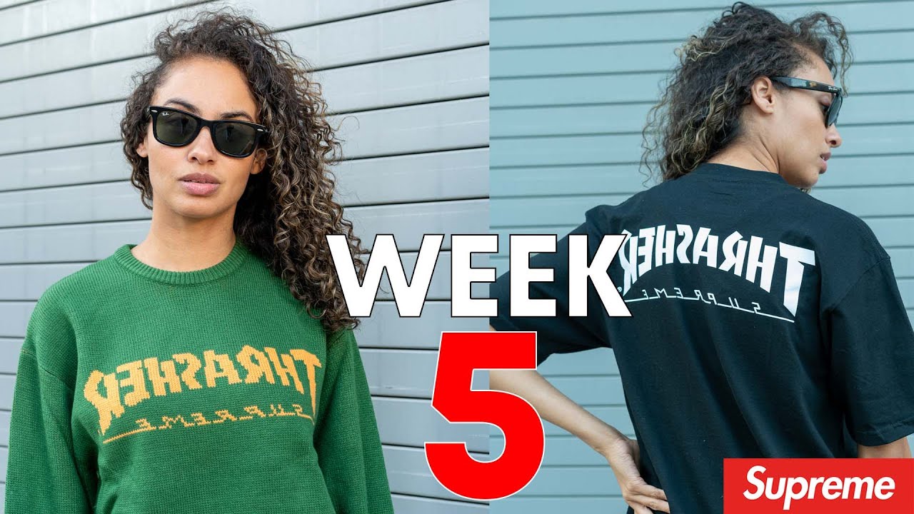 SUPREME x THRASHER UNBOXED: WEEK 5 LOOKBOOK! What Did I Cop? - YouTube