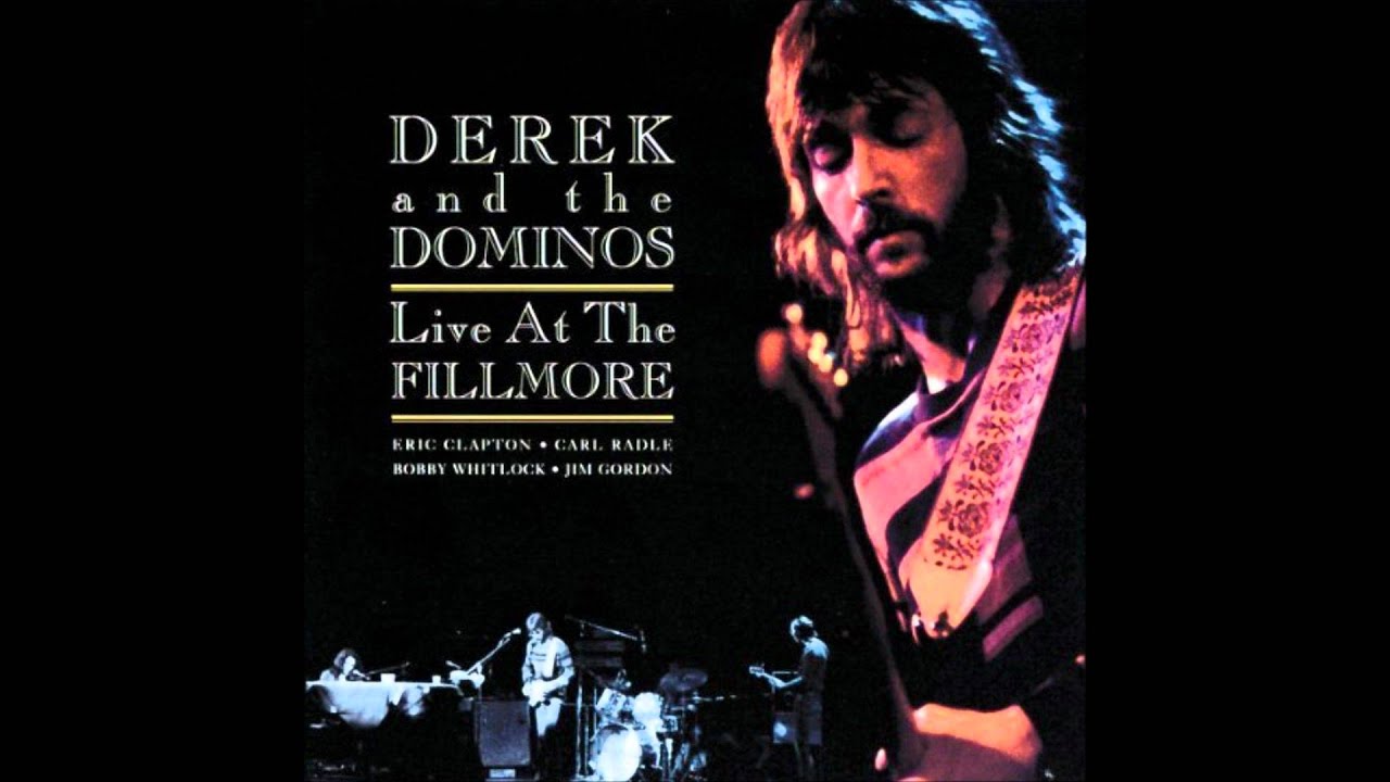 Derek And The Dominos - Let It Rain [Album: Live At The Fillmore