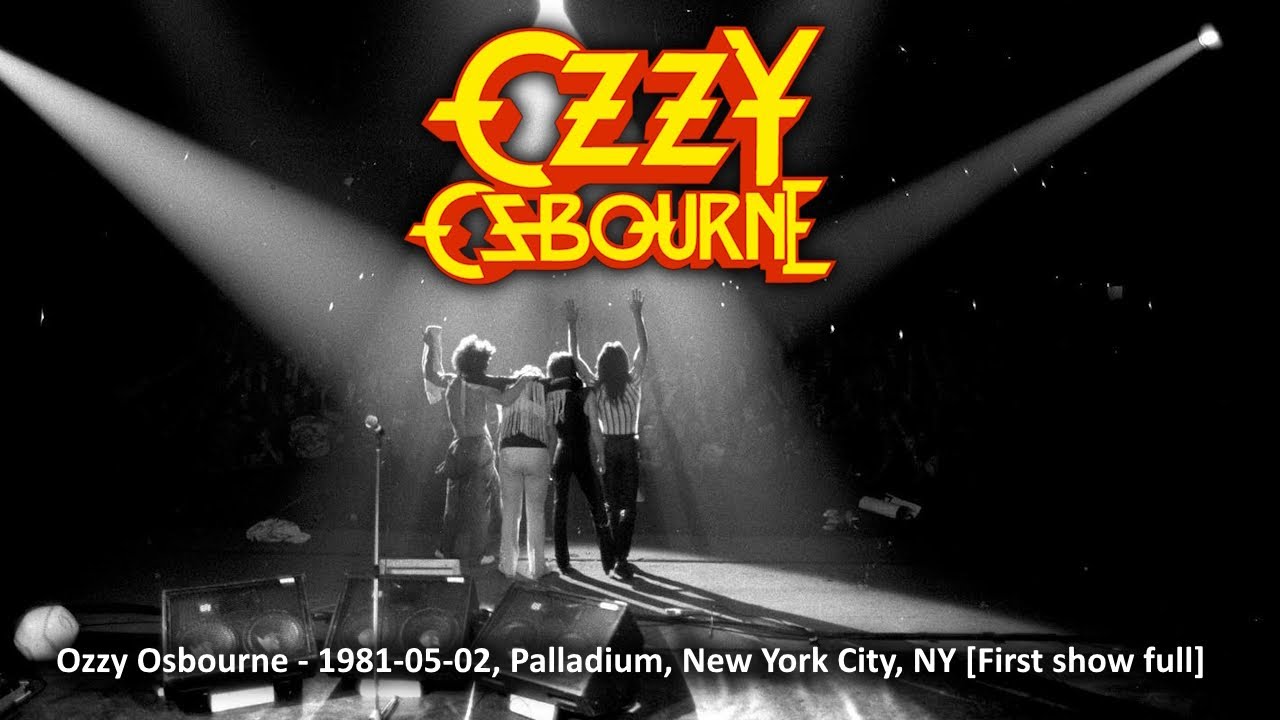 Ozzy Osbourne - 1981-05-02, Palladium, New York City, NY [First